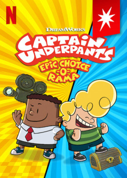 Captain Underpants Epic Choice-o-Rama 2020