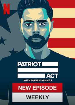 Patriot Act with Hasan Minhaj (Season 6) 2020