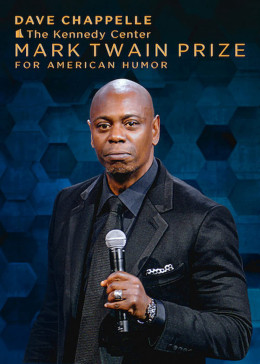 Dave Chappelle: The Kennedy Center Mark Twain Prize for American Humor