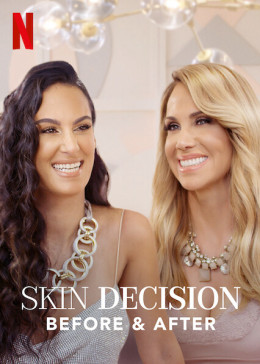 Skin Decision: Before and After 2020