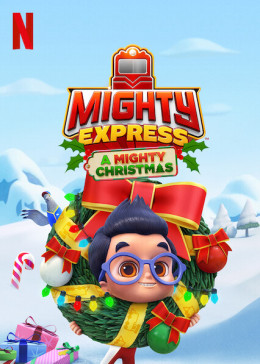 Mighty Express: A Mighty Christmas 2020