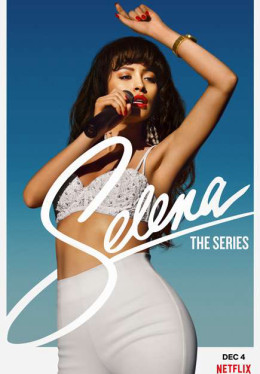 Selena: The Series (Season 1) 2020