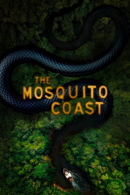 The Mosquito Coast (Season 1) 2021