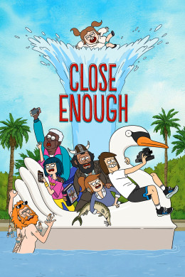 Close Enough (Season 2)