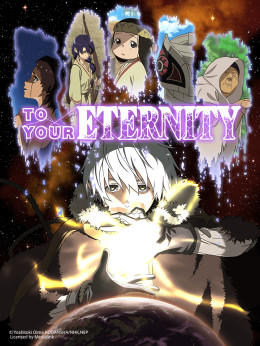 To Your Eternity, Fumetsu no Anata e 2021