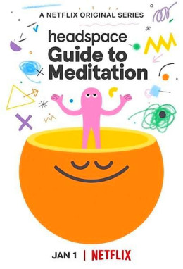 Headspace Guide to Meditation 2021