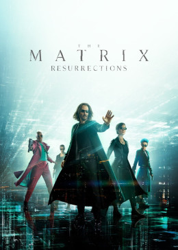 The Matrix: Resurrections 2021