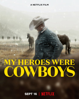 My Heroes Were Cowboys 2021