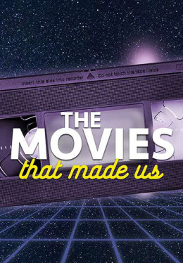 The Movies That Made Us (Season 3)