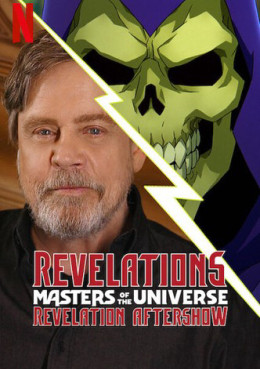 Revelations: The Masters of the Universe: Revelation Aftershow 2021