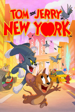 Tom and Jerry in New York (Season 1) 2021