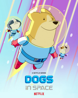 Dogs in Space (Season 2) 2022