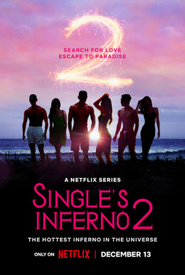 Single’s Inferno (Season 2) 2022