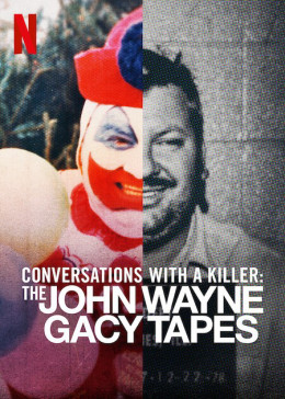 Conversations with a Killer: The John Wayne Gacy Tapes 2022