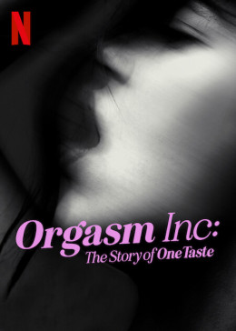 Orgasm Inc: The Story of OneTaste 2022