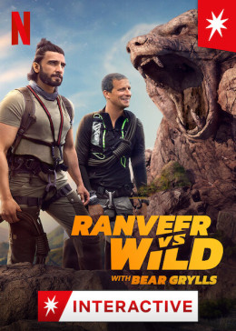 Ranveer vs Wild with Bear Grylls 2022