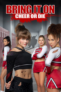 Bring It On: Cheer Or Die 2022