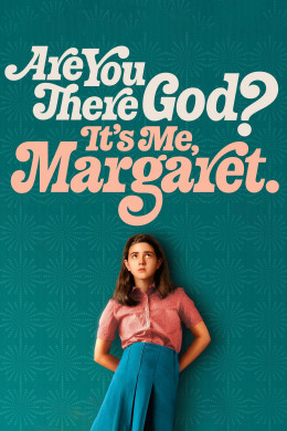 Are You There God? It's Me, Margaret. 2023