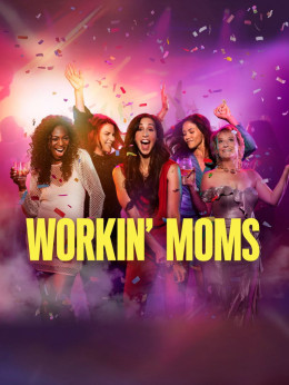 Workin' Moms (Season 7) 2023