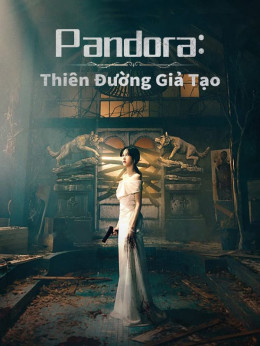 Pandora: Beneath the Paradise 2023