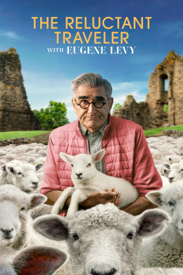 The Reluctant Traveler with Eugene Levy 2023