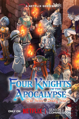 The Seven Deadly Sins: Four Knights of the Apocalypse