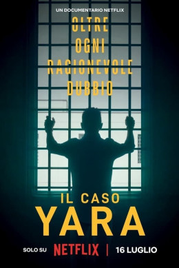 The Yara Gambirasio Case: Beyond Reasonable Doubt 2024